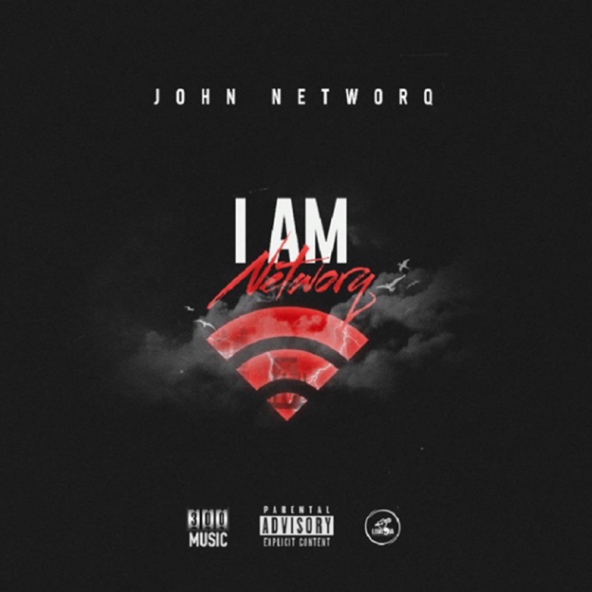 I Am Networq - Single by John Networq album cover