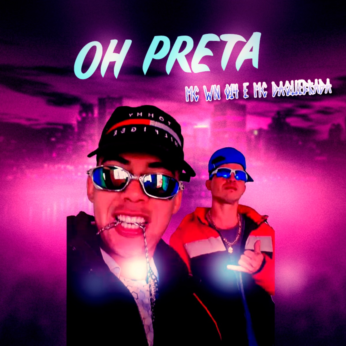 Oh Preta (feat. DJ Biel Rox) - Single by MC WN 014 & MC DAQUEBRADA album cover
