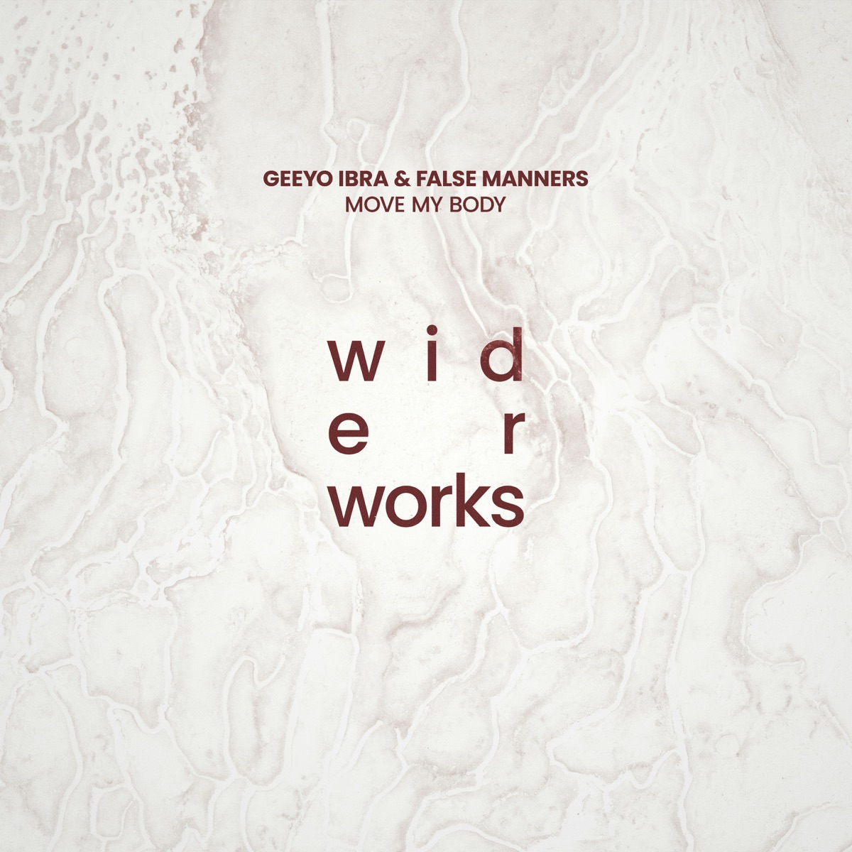 Move My Body - Single by Geeyo Ibra & False Manners album cover