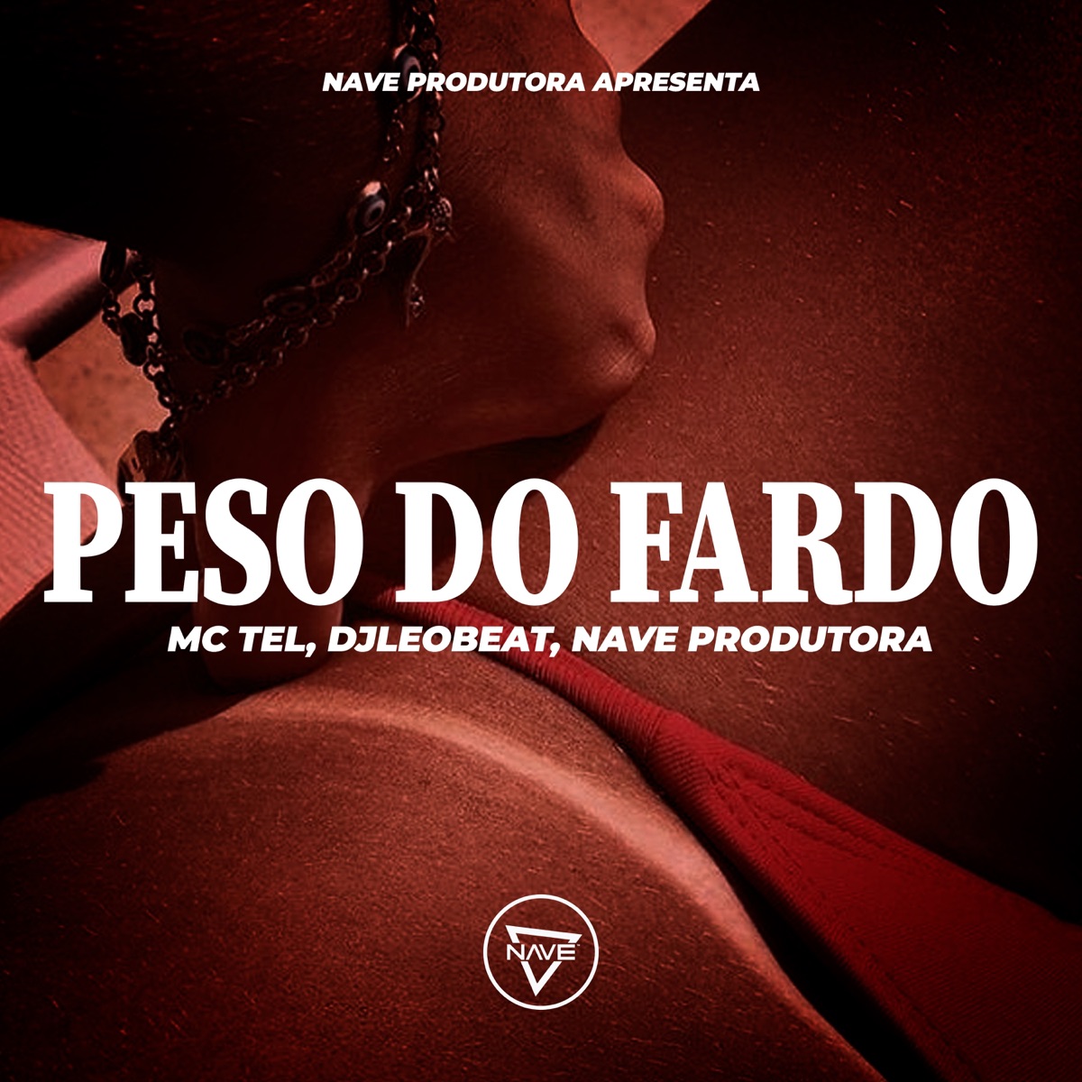 Peso Do Fardo - Single by Mc Tel, DjLeoBeat & Nave Produtora album cover