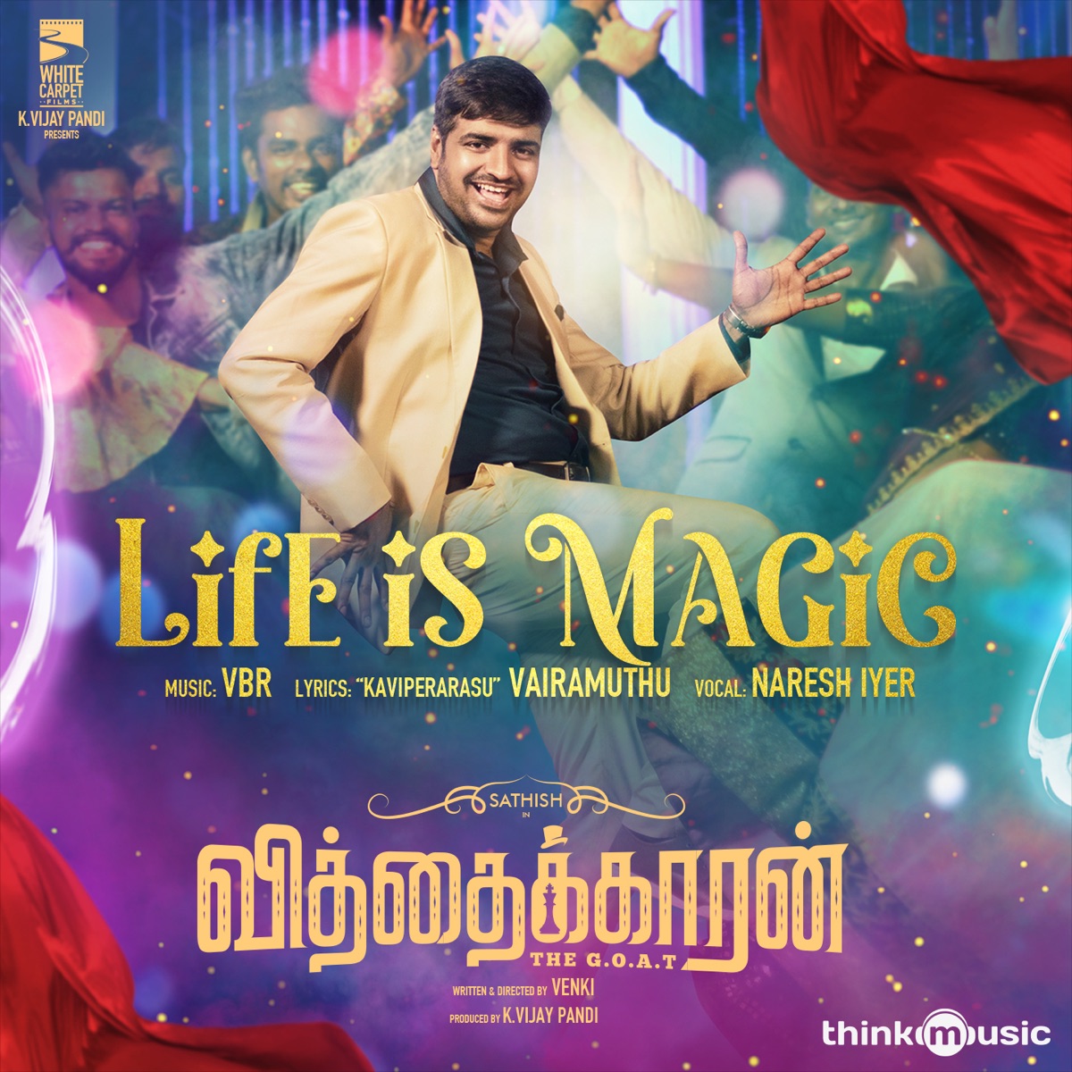 Life Is Magic (From "Vithaikkaaran") - Single by VBR, Naresh Iyer & Kaviperarasu Vairamuthu album cover