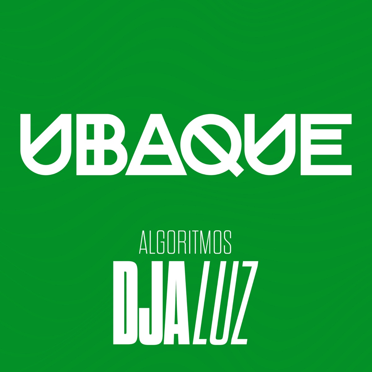 Algoritmos (Ao Vivo) - Single by UBAQUE & Dja Luz album cover