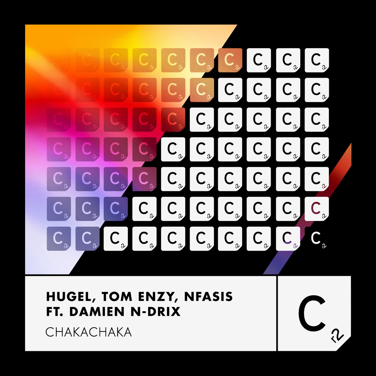 Chakachaka (feat. Damien N-Drix) - Single by HUGEL, Tom Enzy & Nfasis album cover