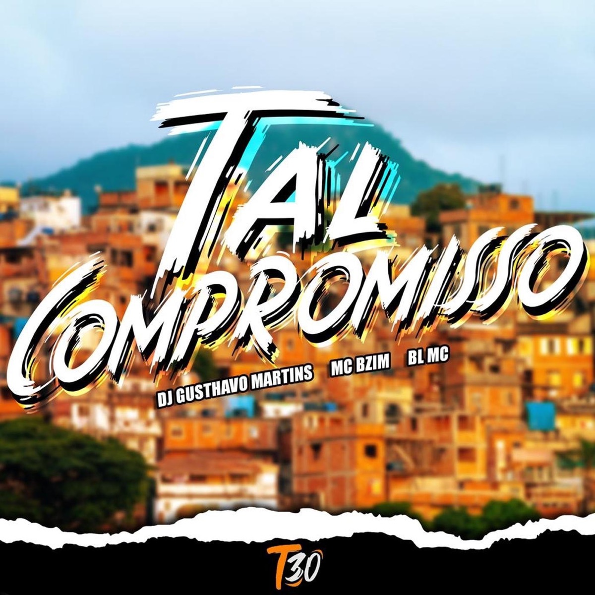 Tal Compromisso - Single by Dj Gusthavo Martins, BL MC & mc bzim album cover