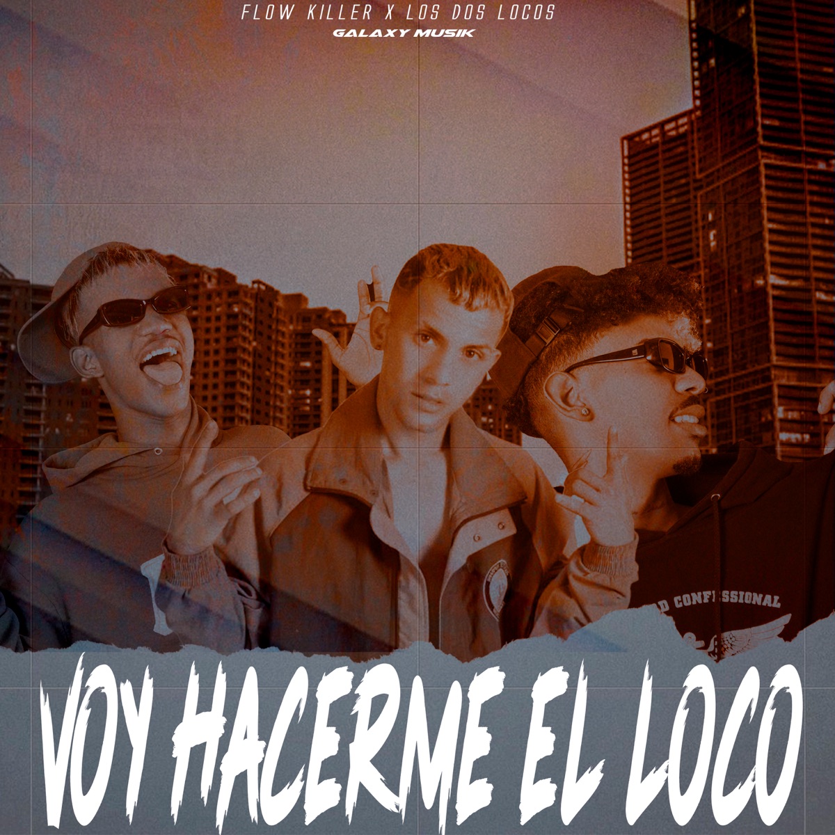 Voy Hacerme el Loco - Single by Flow Killer & Los Dos Locos album cover