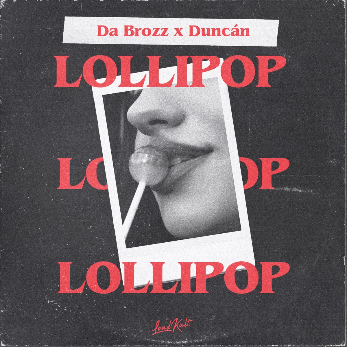 Lollipop - Single by Da Brozz & Duncán album cover