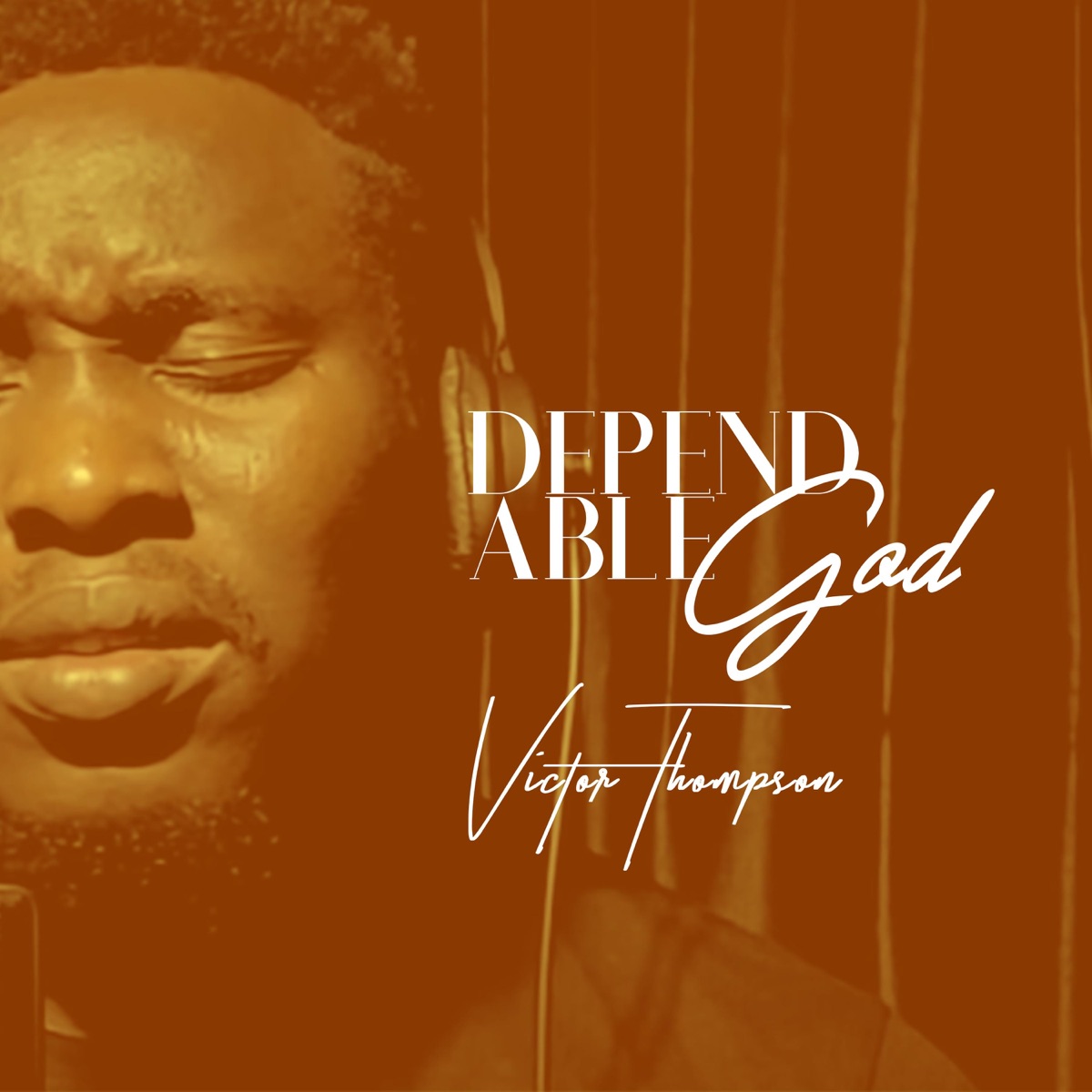 Dependable God - Single by Victor Thompson album cover