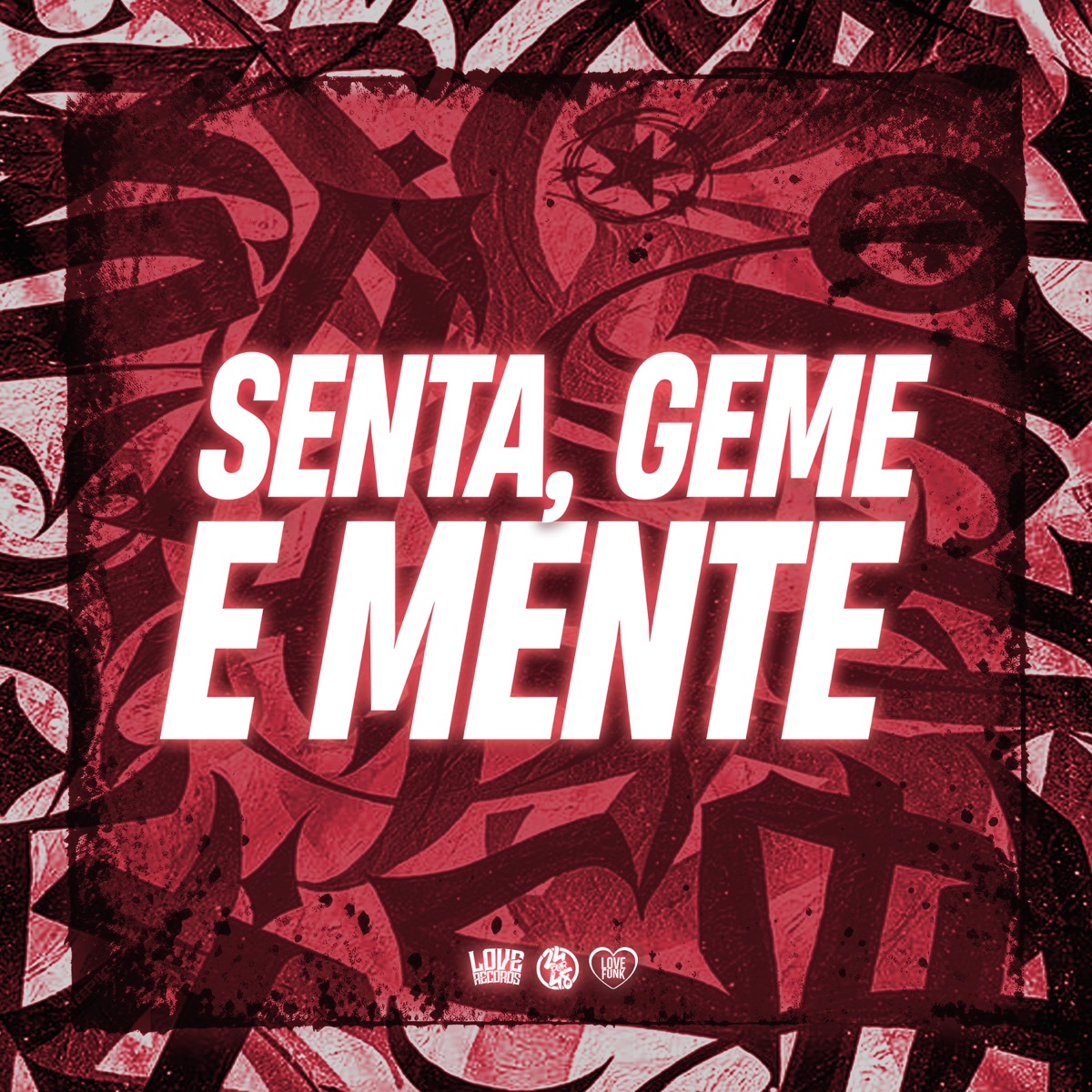 Senta, Geme e Mente - Single by MC Arcanjo & DJ Douglinhas album cover