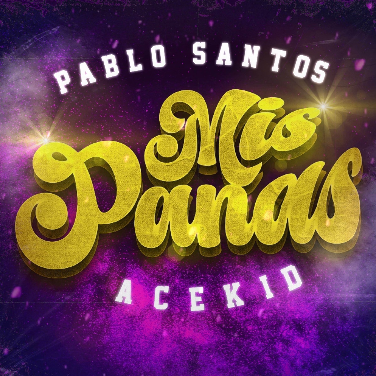 MIS PANAS - Single by Pablo Santos & AceKid album cover