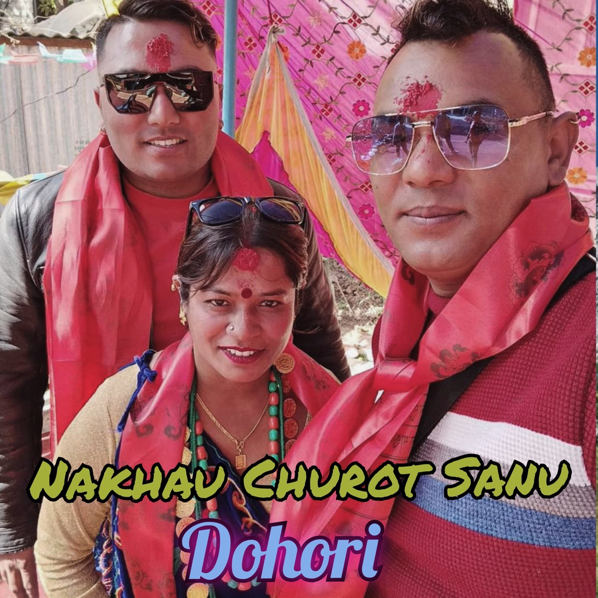 Nakhau Churot Sanu Dohori - EP by Laxman Lamsal & Bimala Bhujel album cover