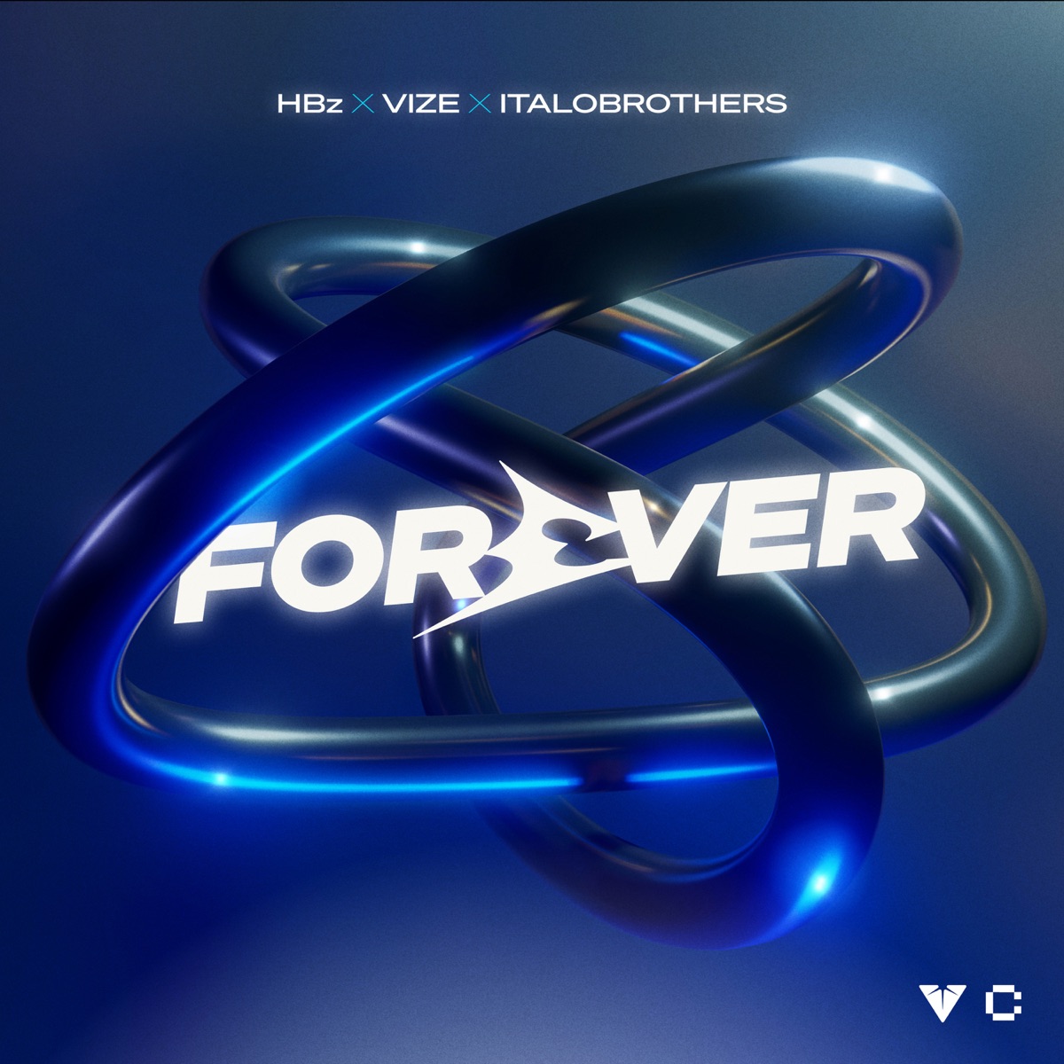 Forever - Single by HBz, VIZE & ItaloBrothers album cover