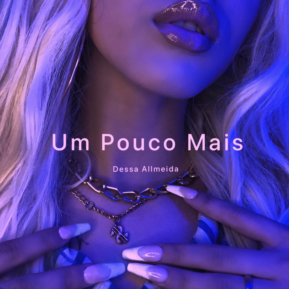 Um Pouco Mais - Single by Dessa Allmeida album cover