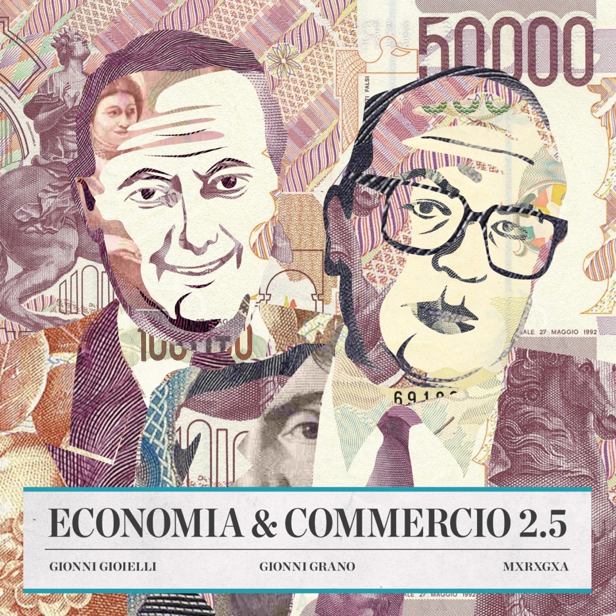 Economia e Commercio 2.5 - Single by MxRxGxA, Gionni Gioielli & Gionni Grano album cover