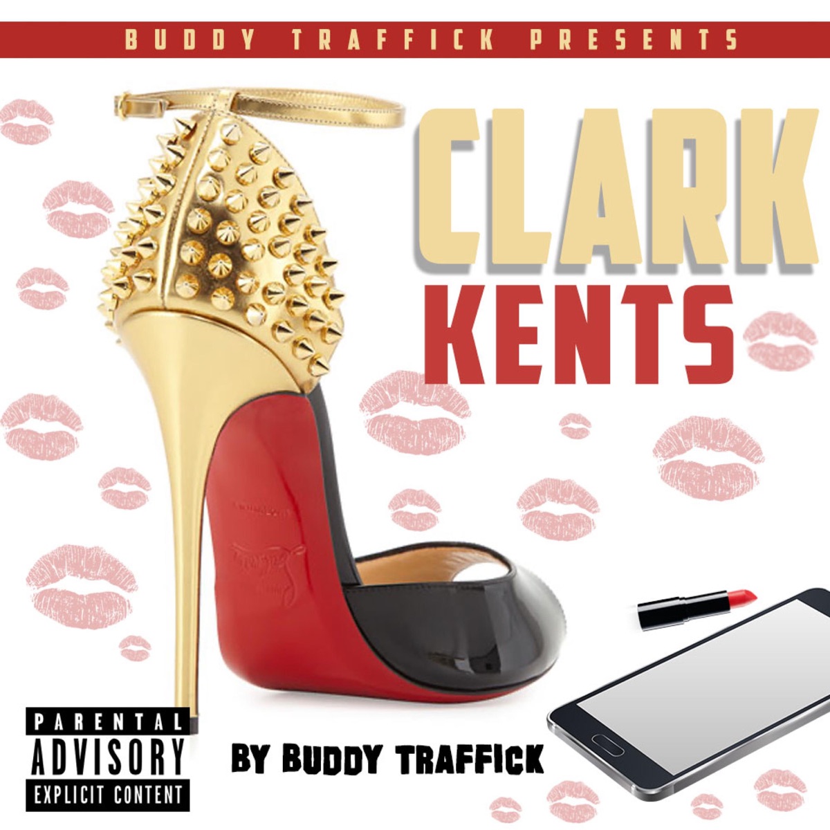 Clark Kents - Single by Buddy Traffick album cover