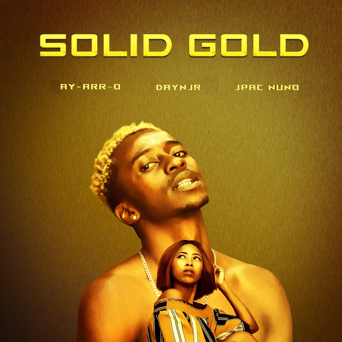 Solid Gold (feat. Jpac Nuno) - Single by Ay-Arr-O & Daynjr album cover