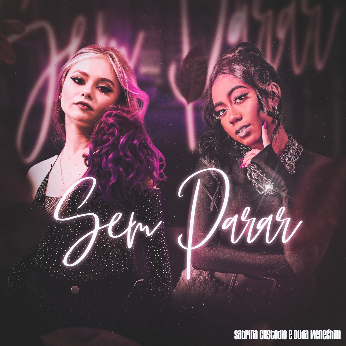 Sem Parar - Single by Sabrina Custodio & Duda meneghim album cover