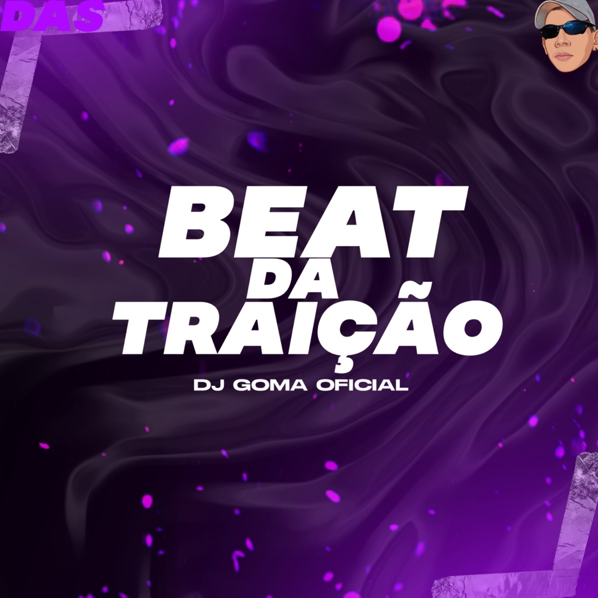 BEAT DA TRAIÇÃO - Single by DJ GOMA album cover