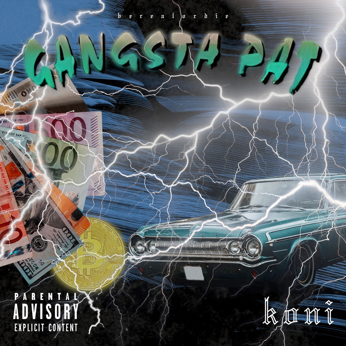 Gangsta Pat - Single by KONI & berealordie album cover