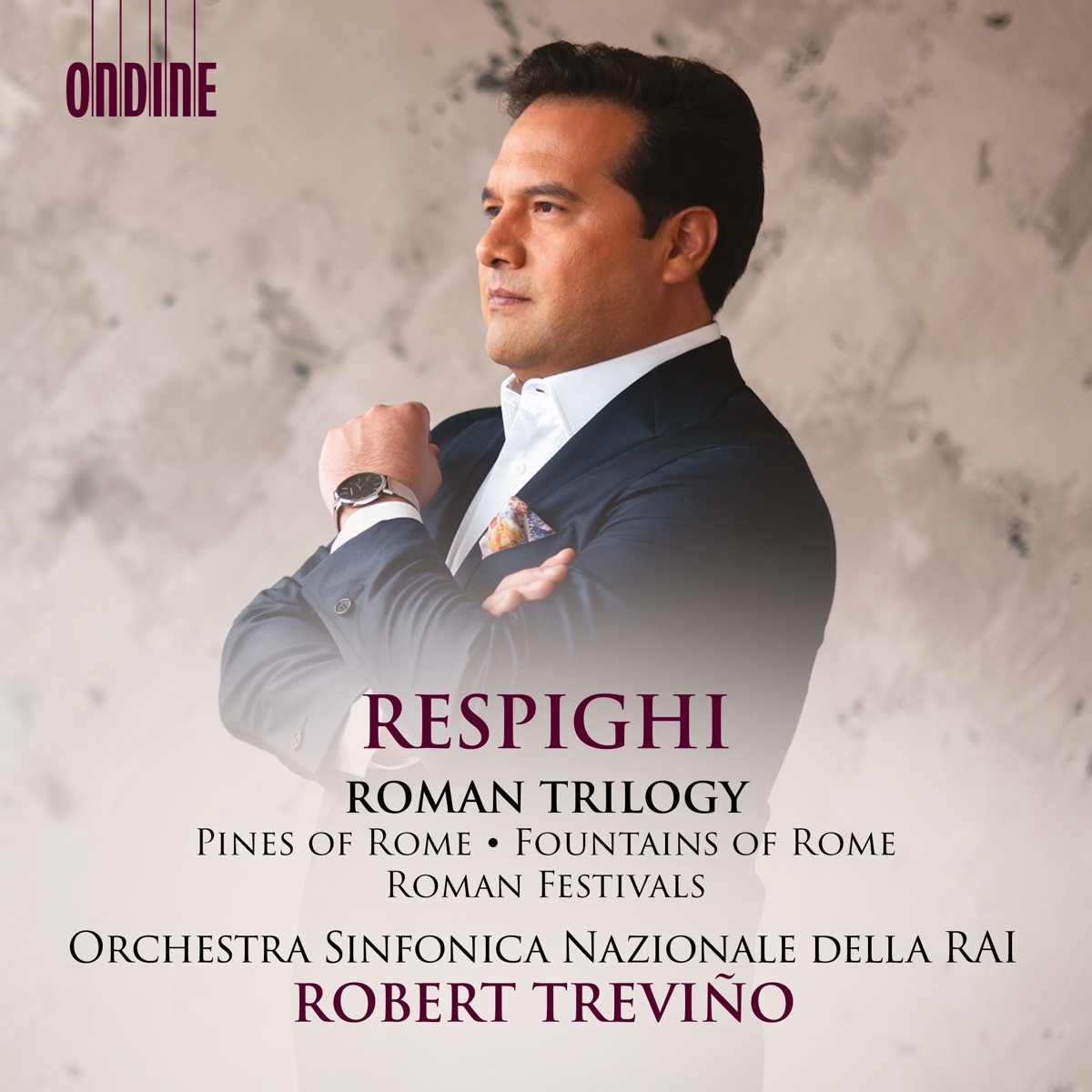 Respighi: Roman Trilogy by Orchestra Sinfonica Nazionale della RAI & Robert Trevino album cover