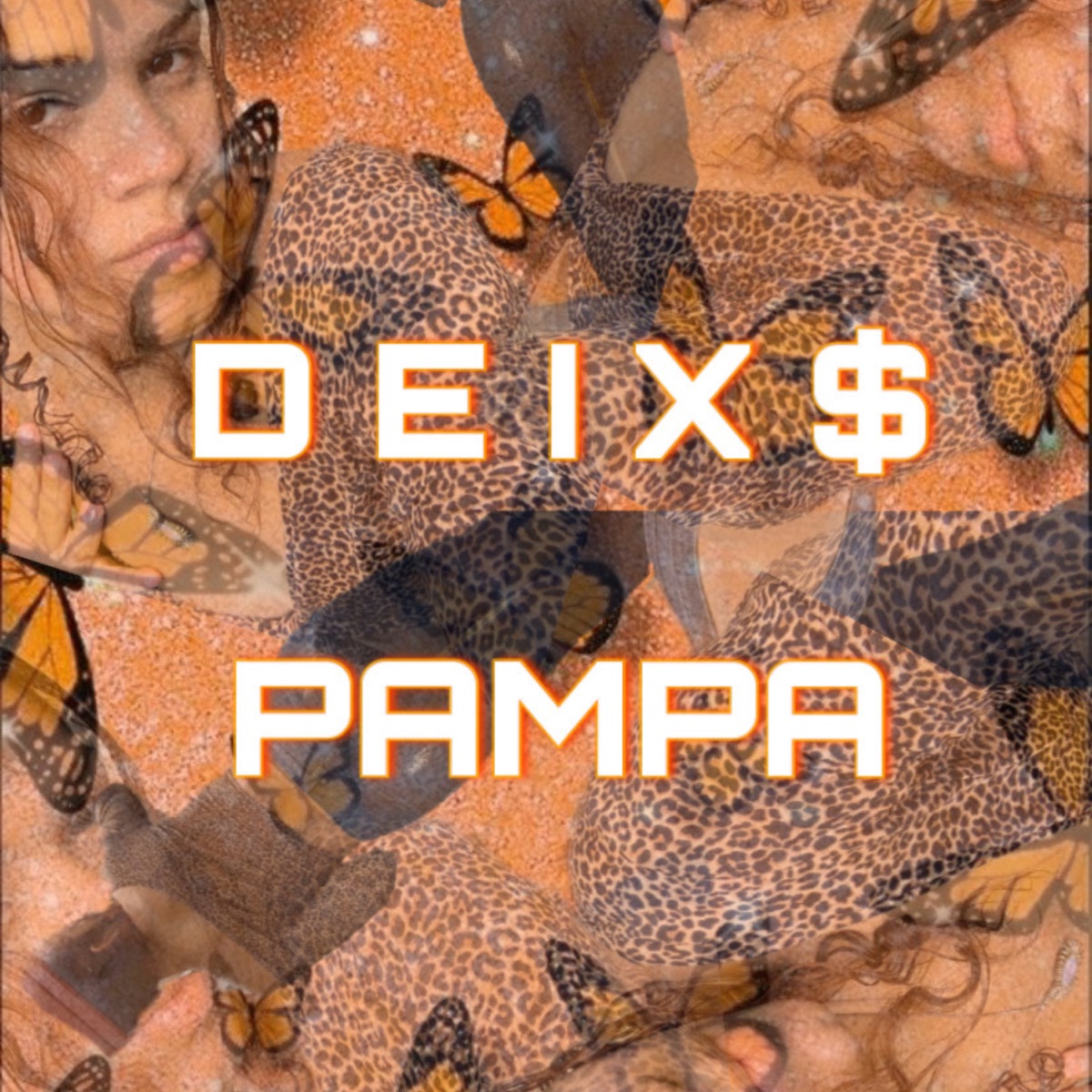 Deix$ Pampa - Single by LUAA FLORAH album cover