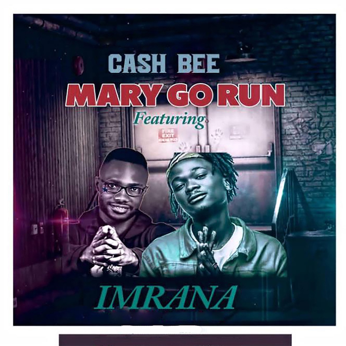 Mary Go Run (feat. Imrana) - Single by Cash Bee album cover