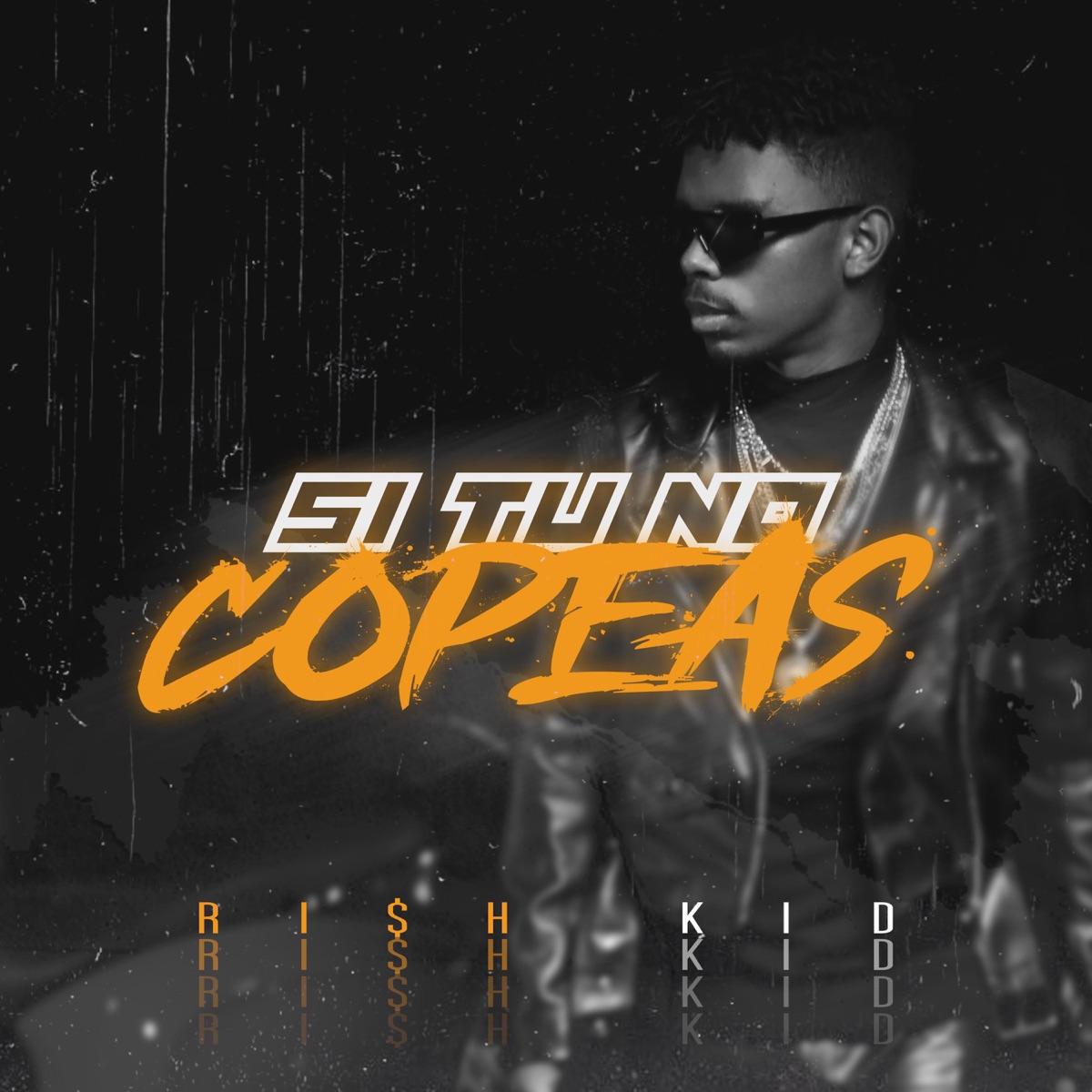 Si Tu No Copeas - Single by Ri$hkid_og album cover