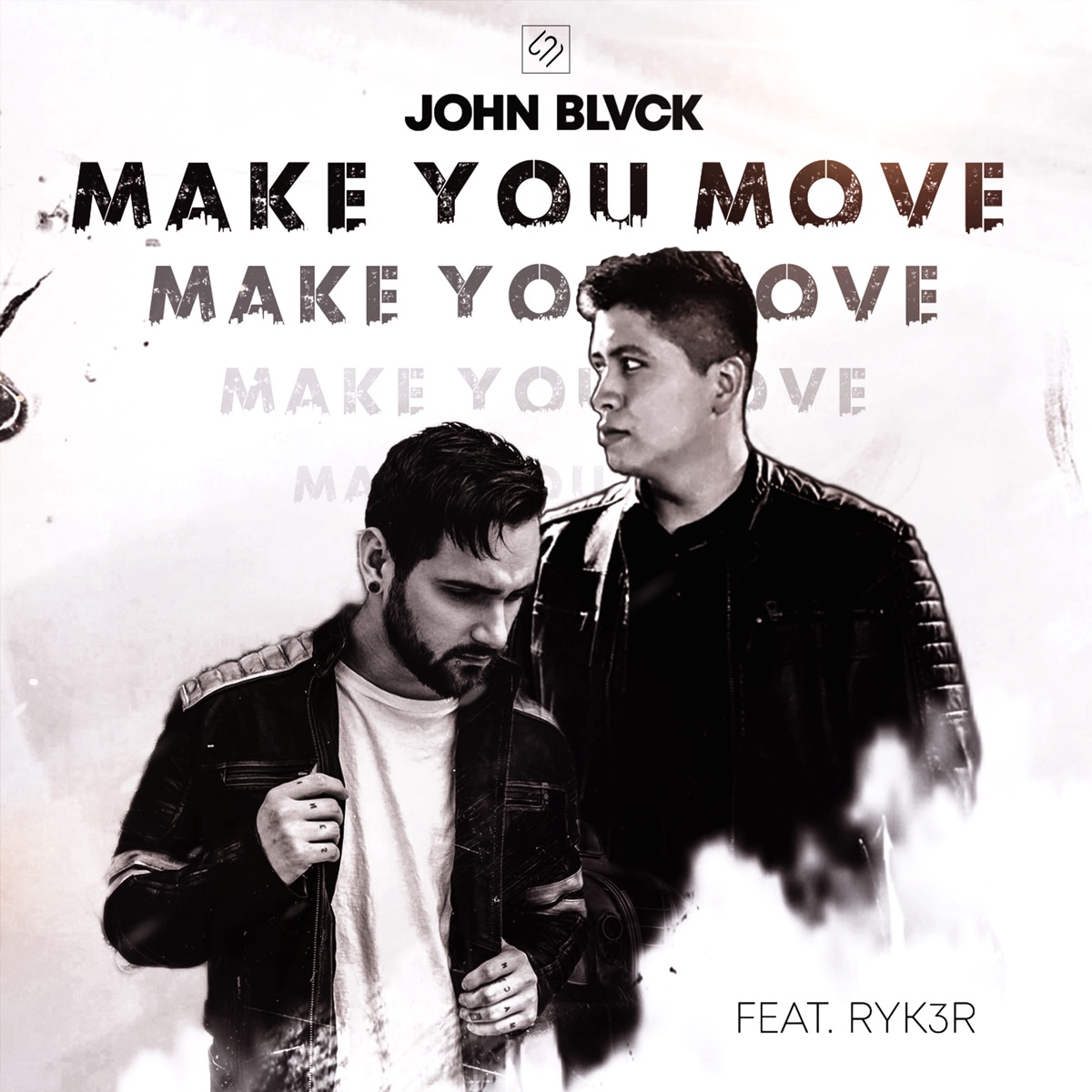 Make Your Move (feat. Ryk3r) - Single by John Blvck album cover