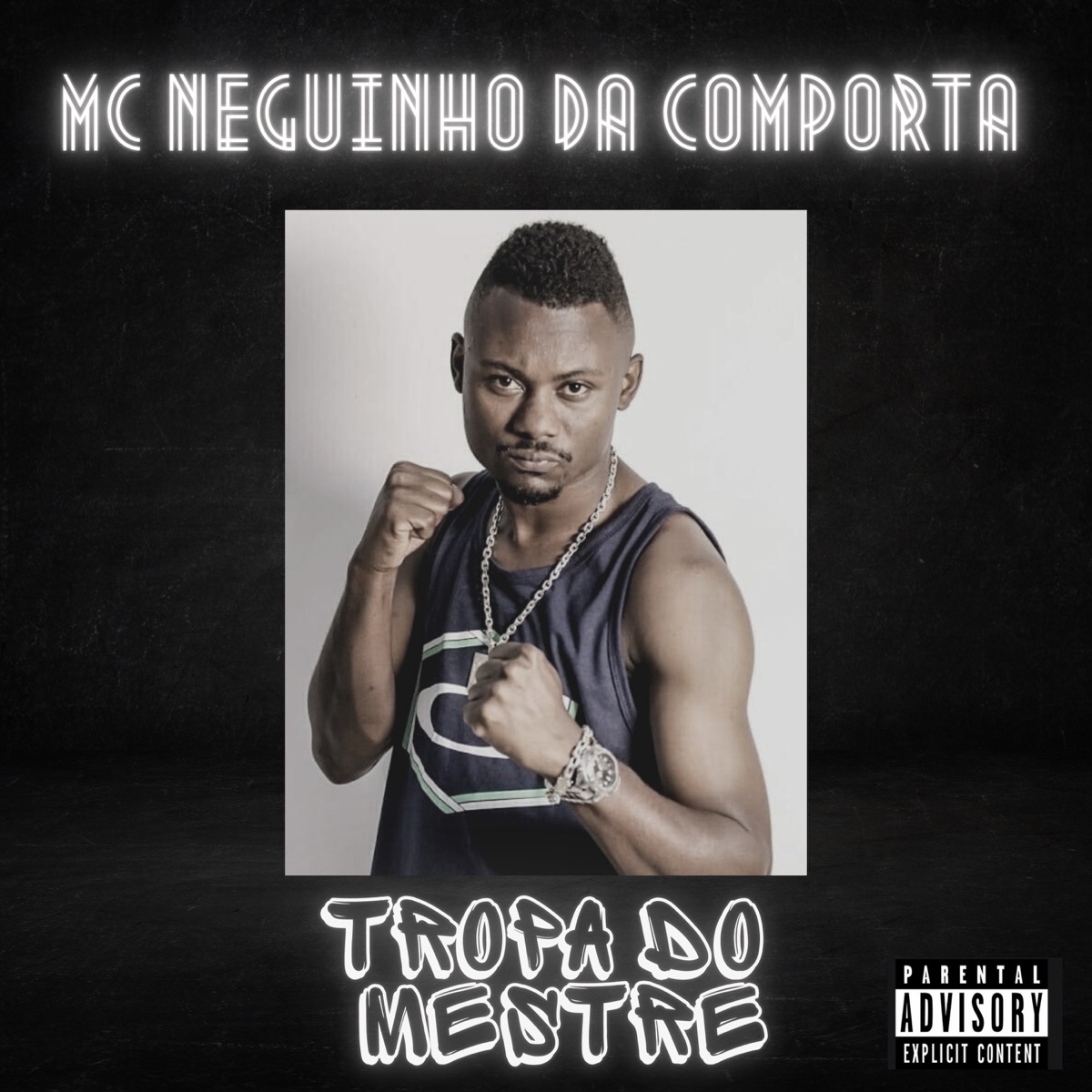 Tropa do Mestre - Single by Mc Neguinho Da Comporta album cover