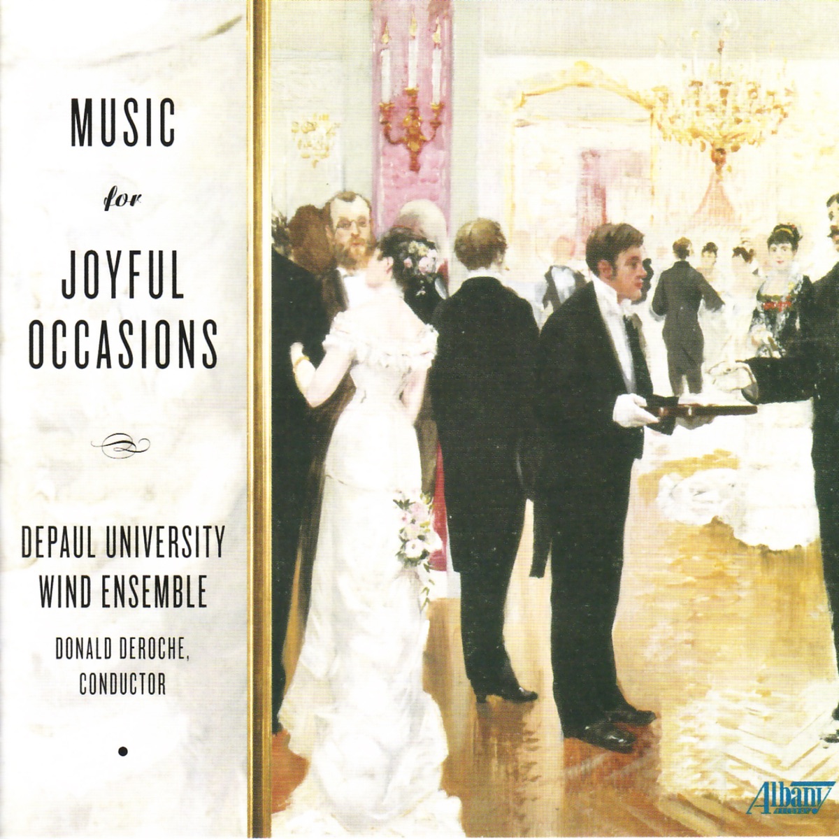 Music for Joyful Occasions by DePaul University Wind Ensemble & Donald DeRoche album cover