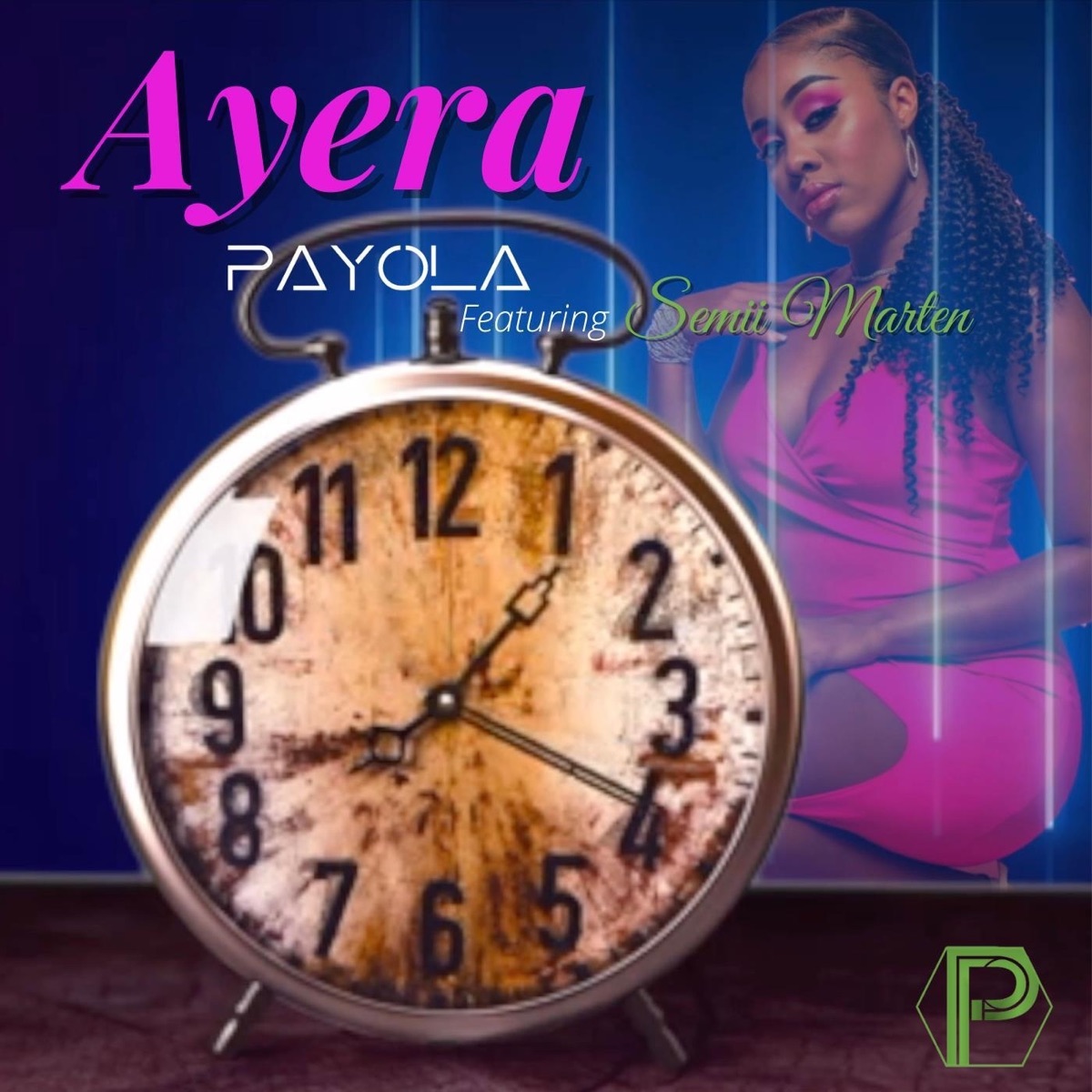 Ayera (feat. Semii Marten) - Single by Payola album cover