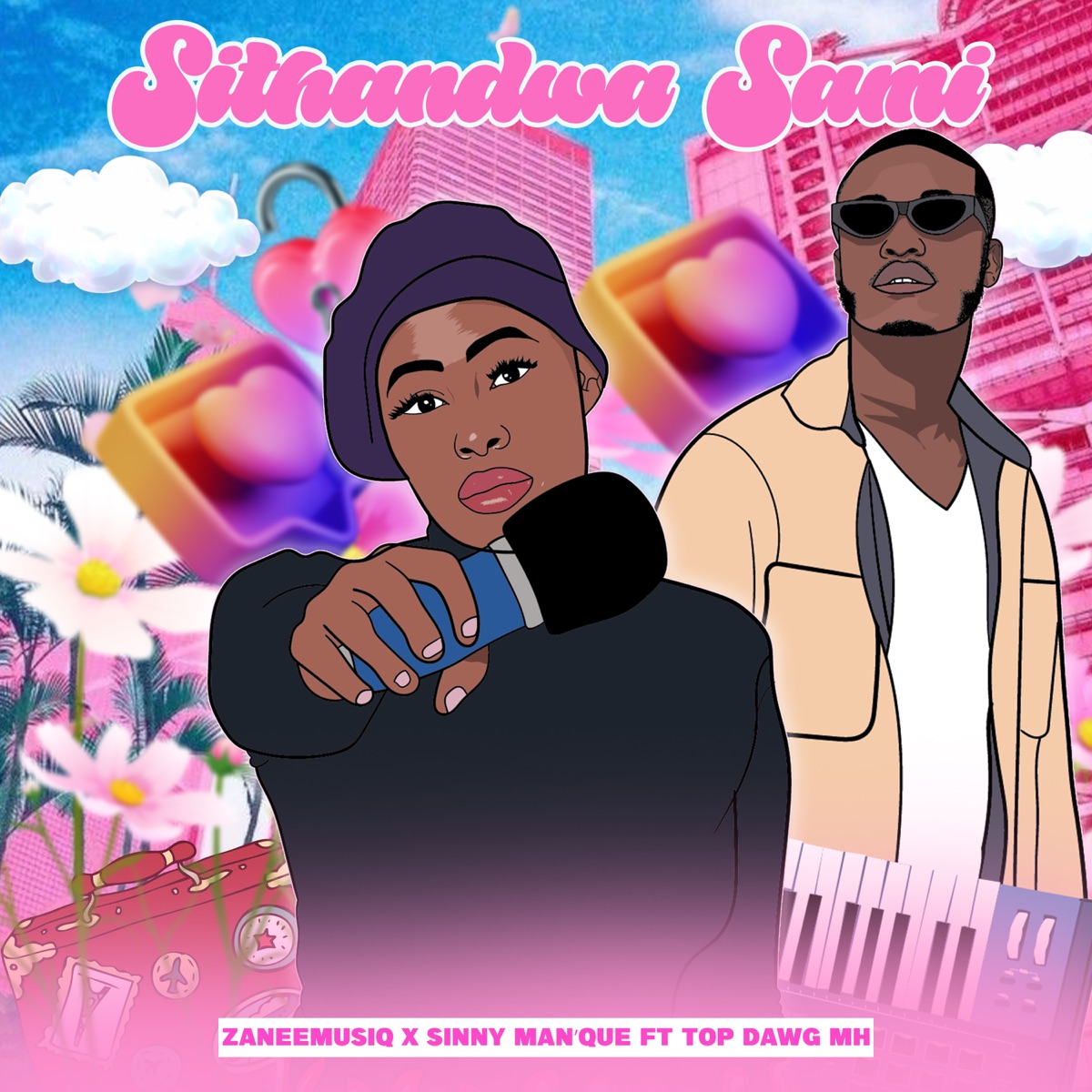 Sithandwa Sami (feat. Top Dawg MH) - Single by ZaneeMusiq & Sinny Man'Que album cover