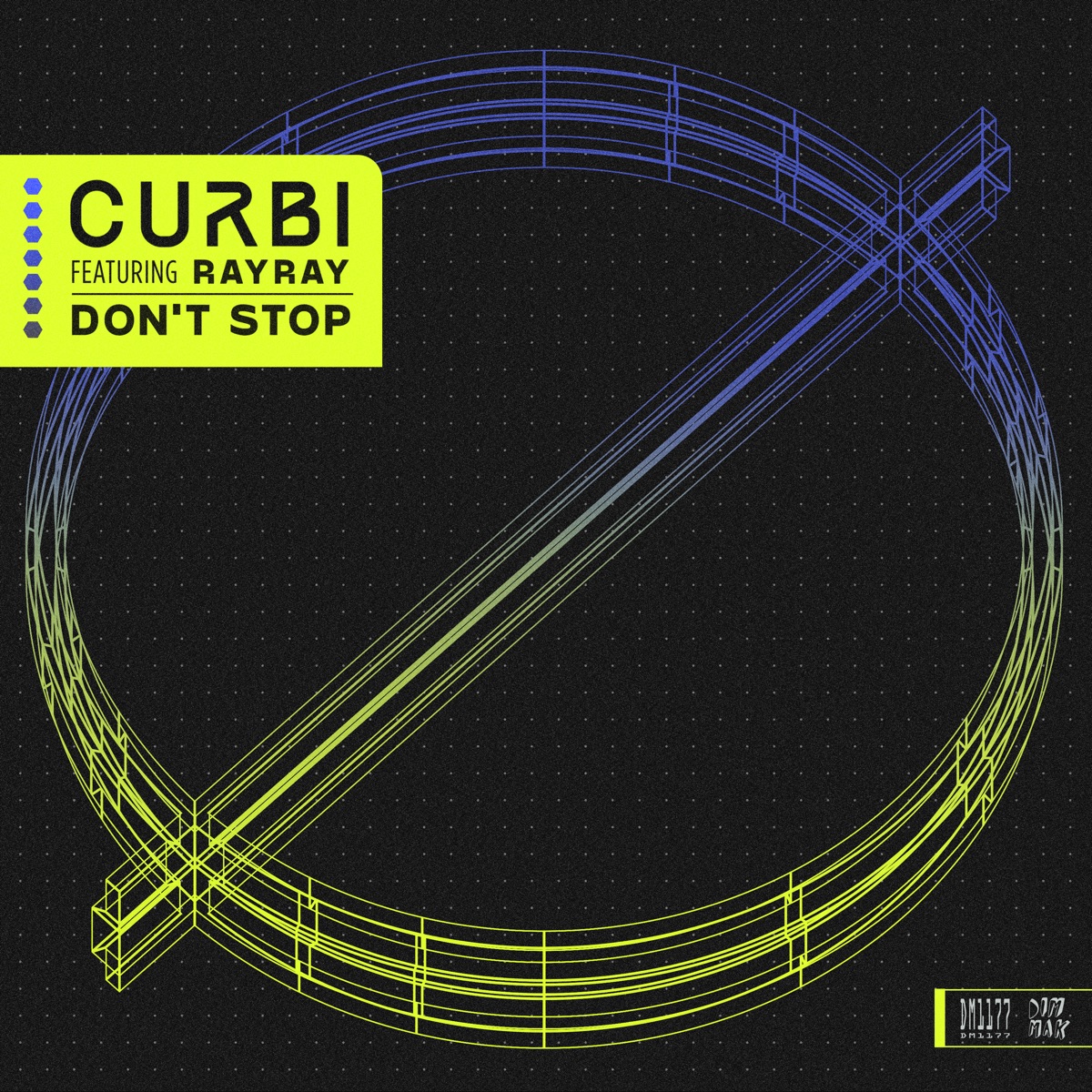 Don’t Stop (feat. RayRay) - Single by Curbi album cover
