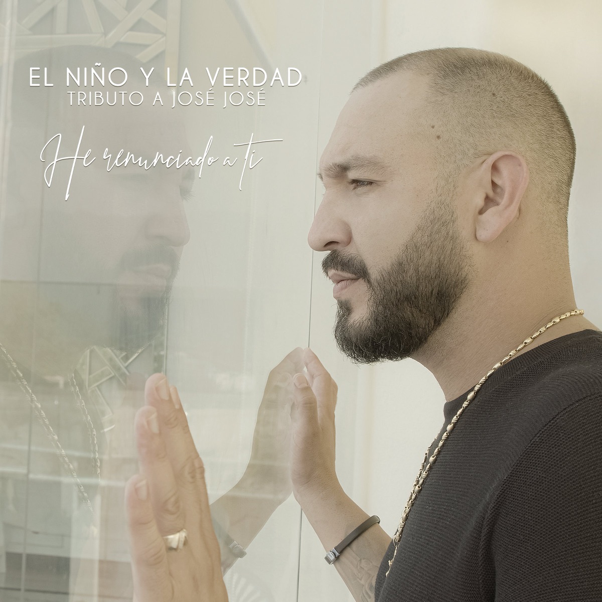 He Renunciado a Tí - Single by El Niño y La Verdad album cover
