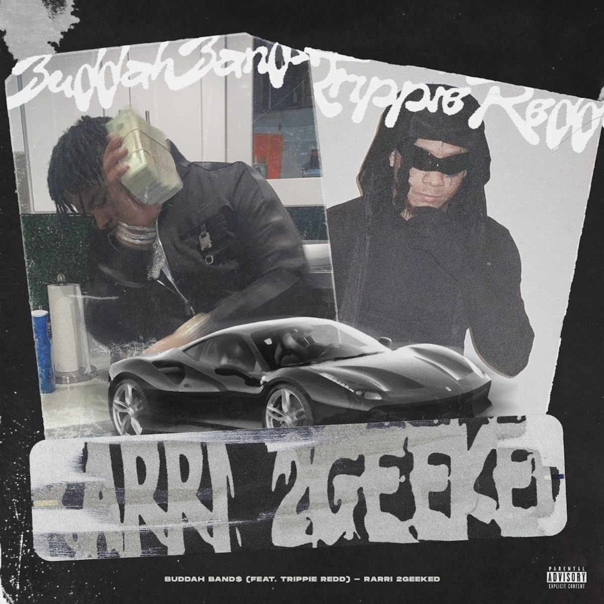 Rarri2Geeked (feat. Trippie Redd) - Single by Buddah Bands album cover