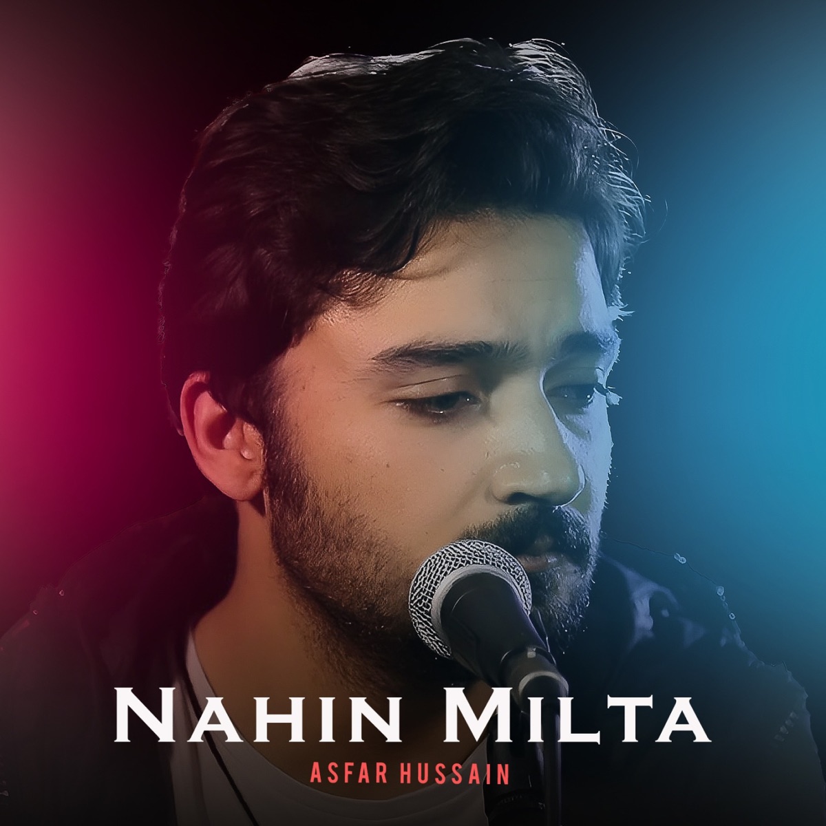 Nahin Milta - Single by Asfar Hussain album cover
