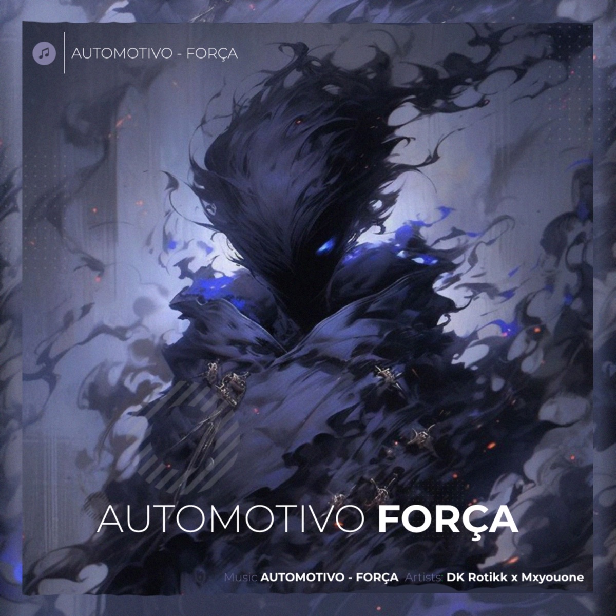 Automotivo FORÇA - Single by DK Rotikk & Mxyouone album cover