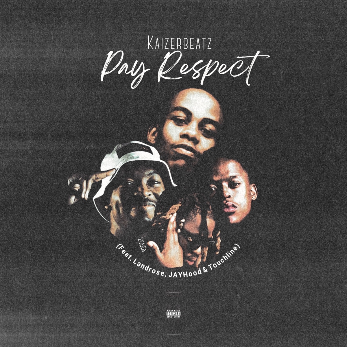 Pay Respect (feat. Jayhood, Landrose & Touchline) - Single by KaizerBeatZ album cover