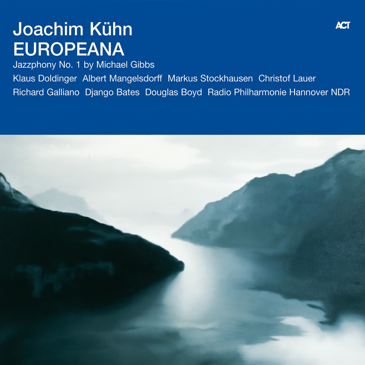 Europeana by Michael Gibbs, Joachim Kühn & Radio Philharmonie Hannover album cover