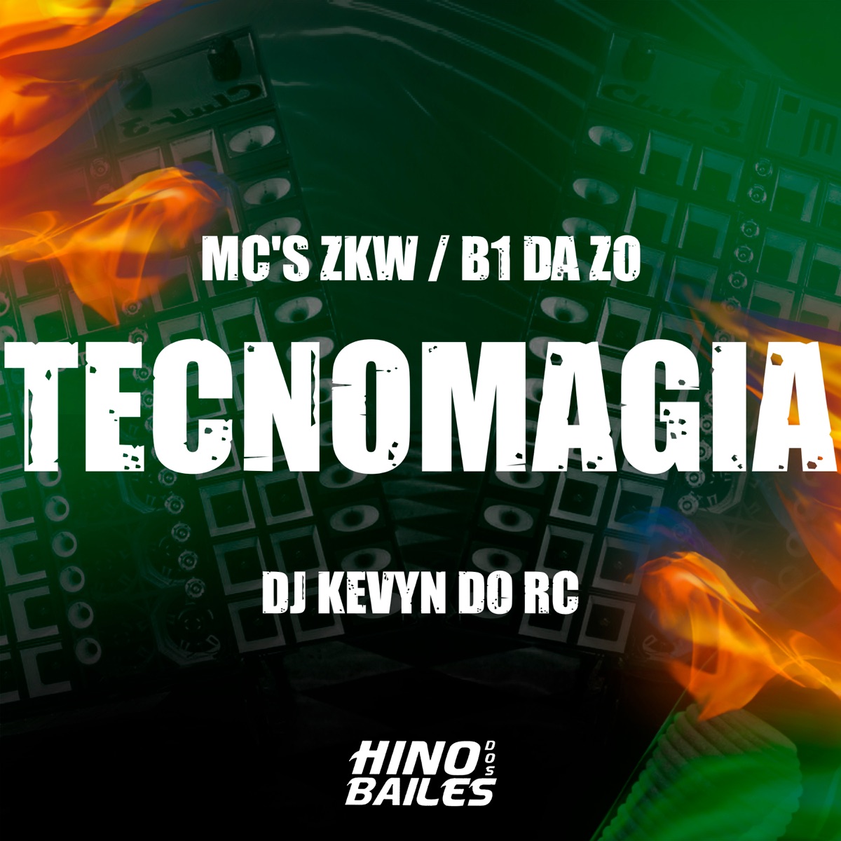 Tecnomagia - Single by MC ZKW, MC B1 da ZO & DJ Kevyn Do RC album cover