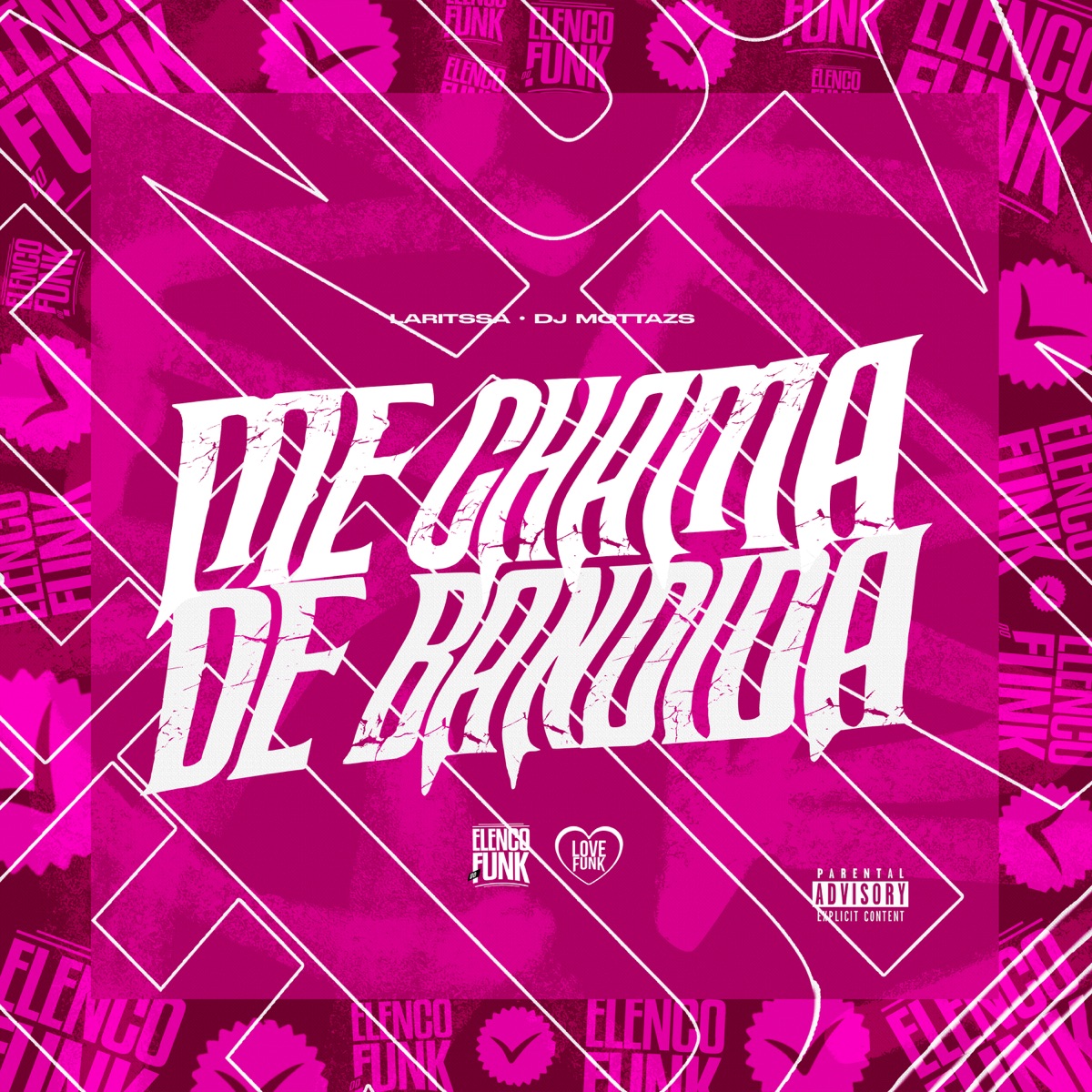 Me Chama de Bandida - Single by Laritssa & DJ MOTTAzs album cover