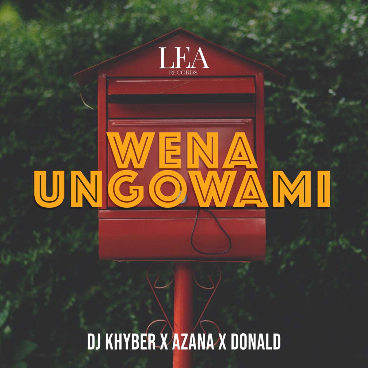 Wena Ungowami - Single by DJ Khyber, Azana & Donald album cover