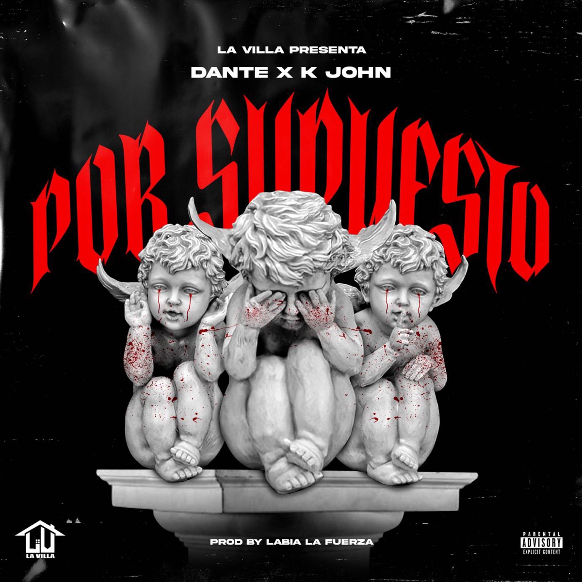 Por Supuesto - Single by Dante & K John album cover