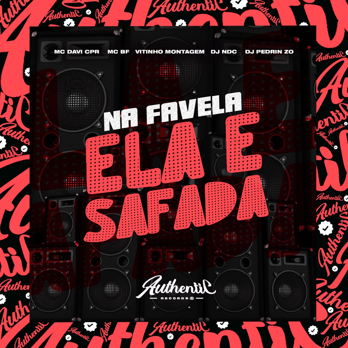 Na Favela Ela É Safada (feat. Mc BF, DJ PEDRIN ZO & DJ NDC) - Single by Mc Davi Cpr & Vitinho Montagem album cover