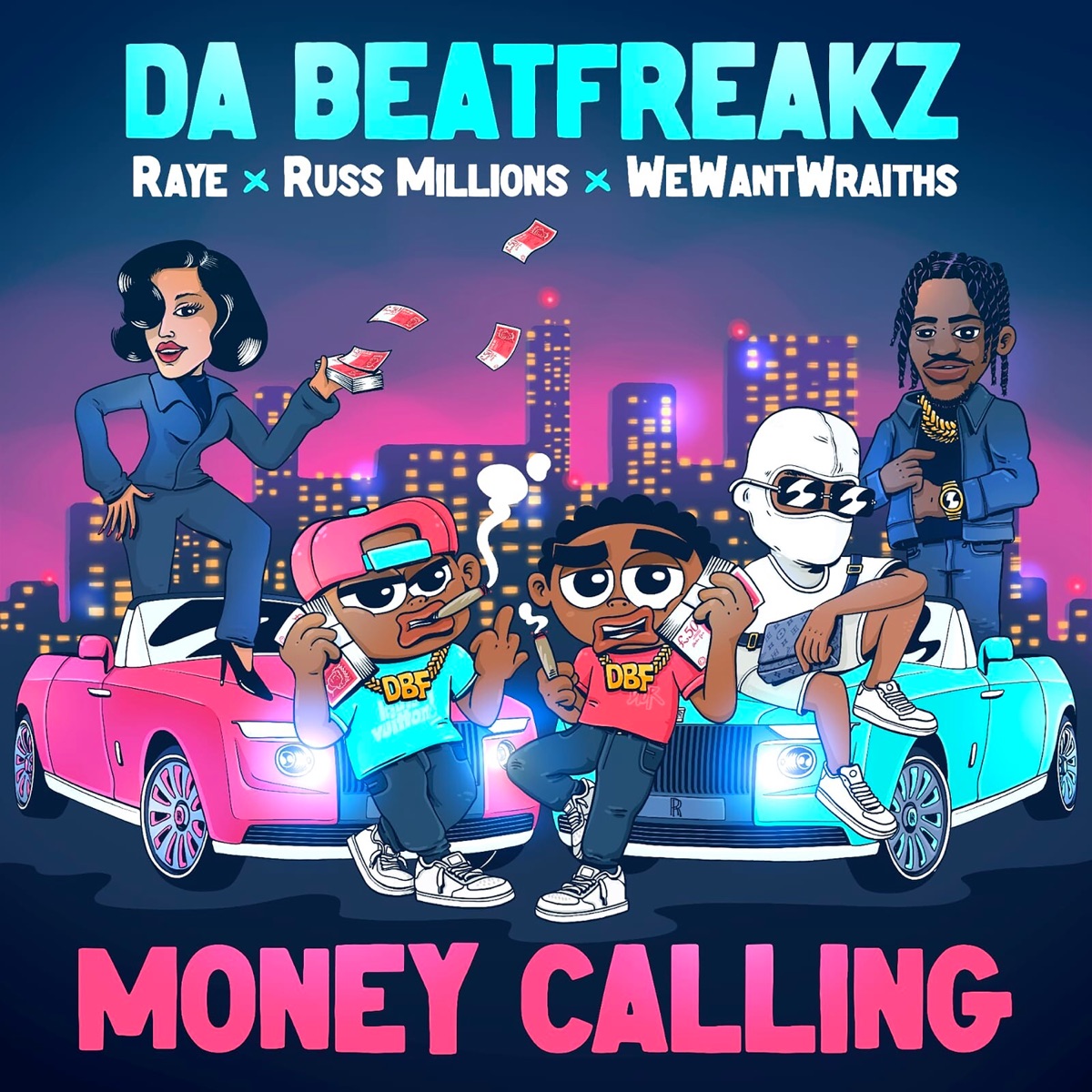 Money Calling (feat. Russ Millions, RAYE & wewantwraiths) - Single by Da Beatfreakz album cover
