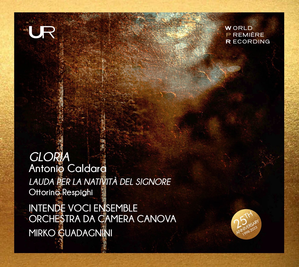 Caldara: Gloria in C Major - Respighi: Lauda per la natività del Signore, P. 166 by Intende Voci Ensemble, Orchestra Canova & Mirko Guadagnini album cover