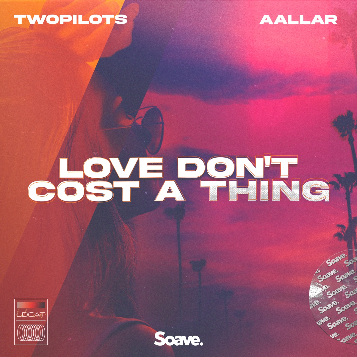 Love Don't Cost a Thing - Single by TWOPILOTS & AALLAR album cover