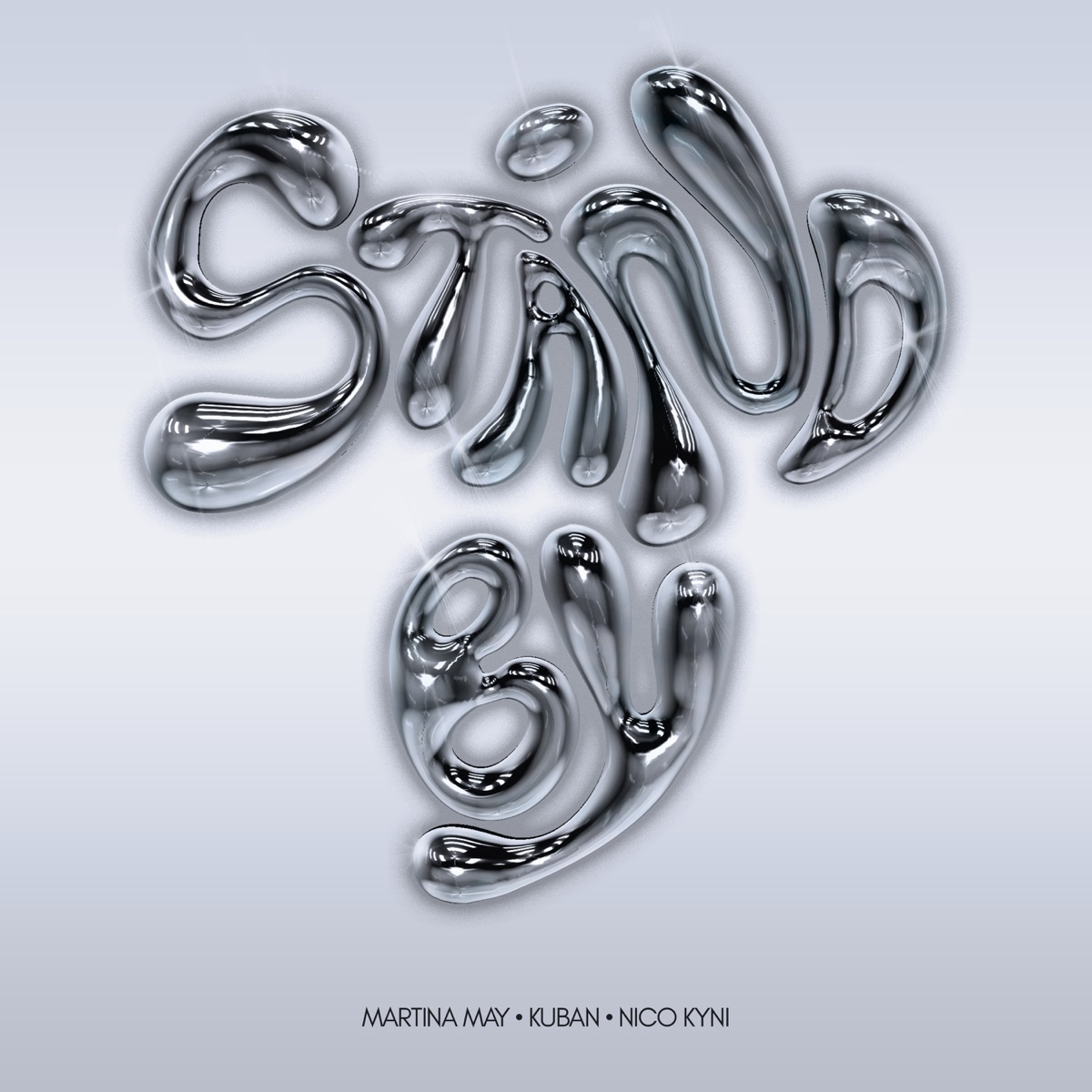 Stand by - Single by Martina May, Nico Kyni & Kuban album cover