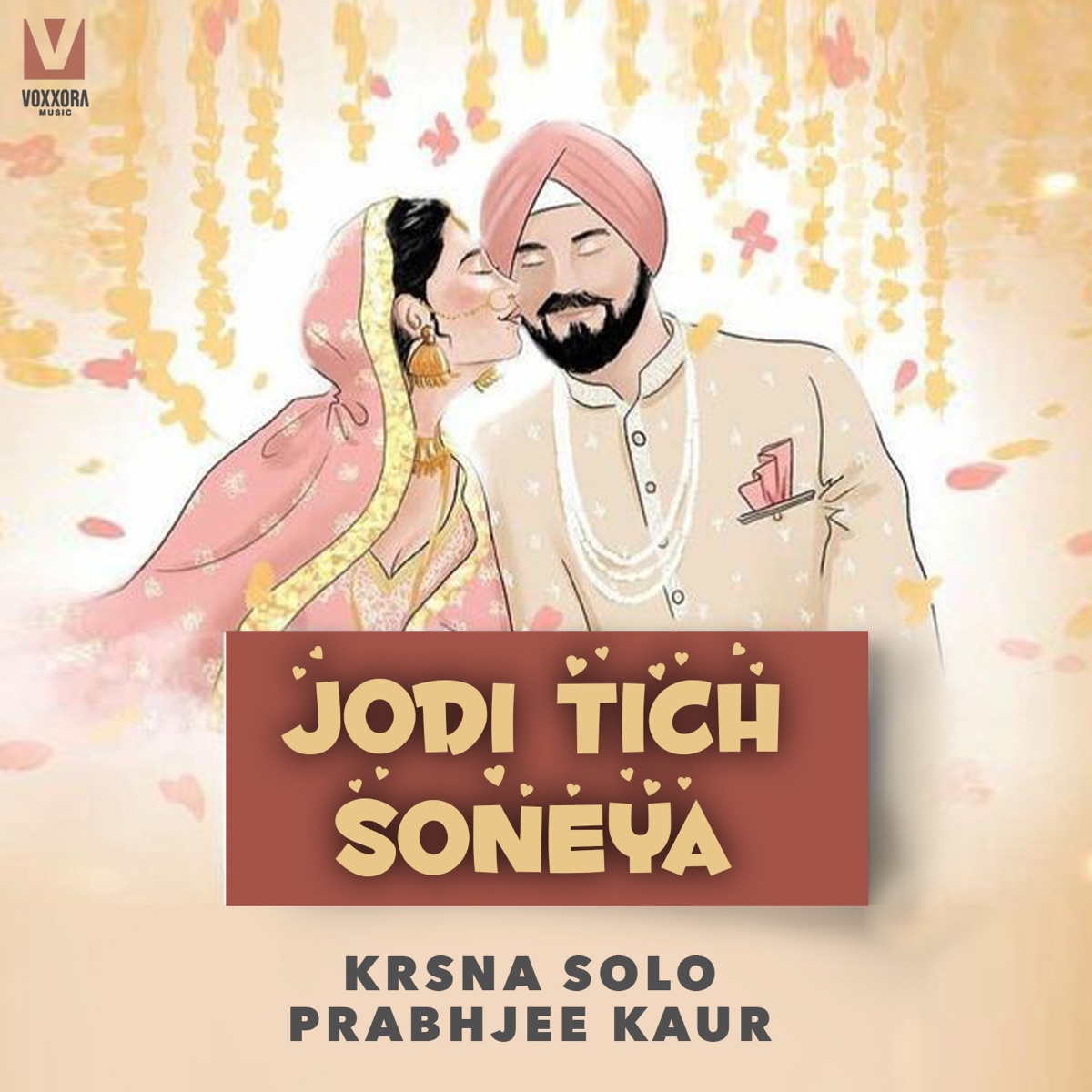 Jodi Tich Soneya - Single by Krsna Solo & Prabhjee Kaur album cover