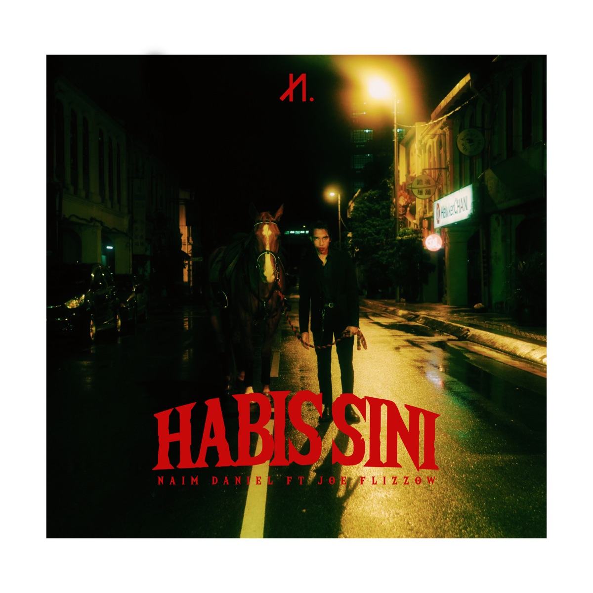 Habis Sini (feat. Joe Flizzow) - Single by Naim Daniel album cover