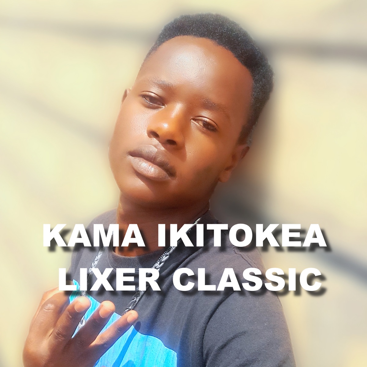 Kama Ikitokea - Single by Lixer Classic album cover